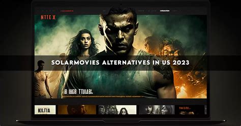 The 20 Best SolarMovie Alternatives in 2024 .